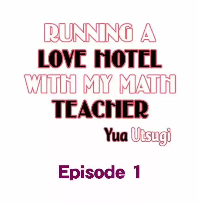 Running A Love Hotel With My Math Teacher Chapter 1