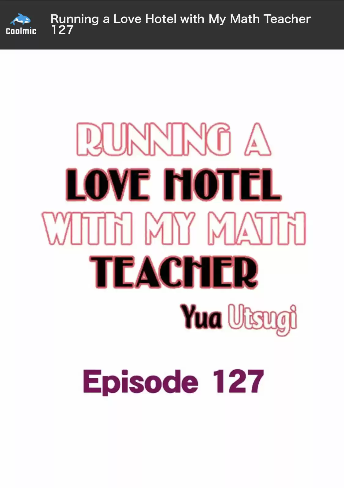 Running A Love Hotel With My Math Teacher Chapter 127