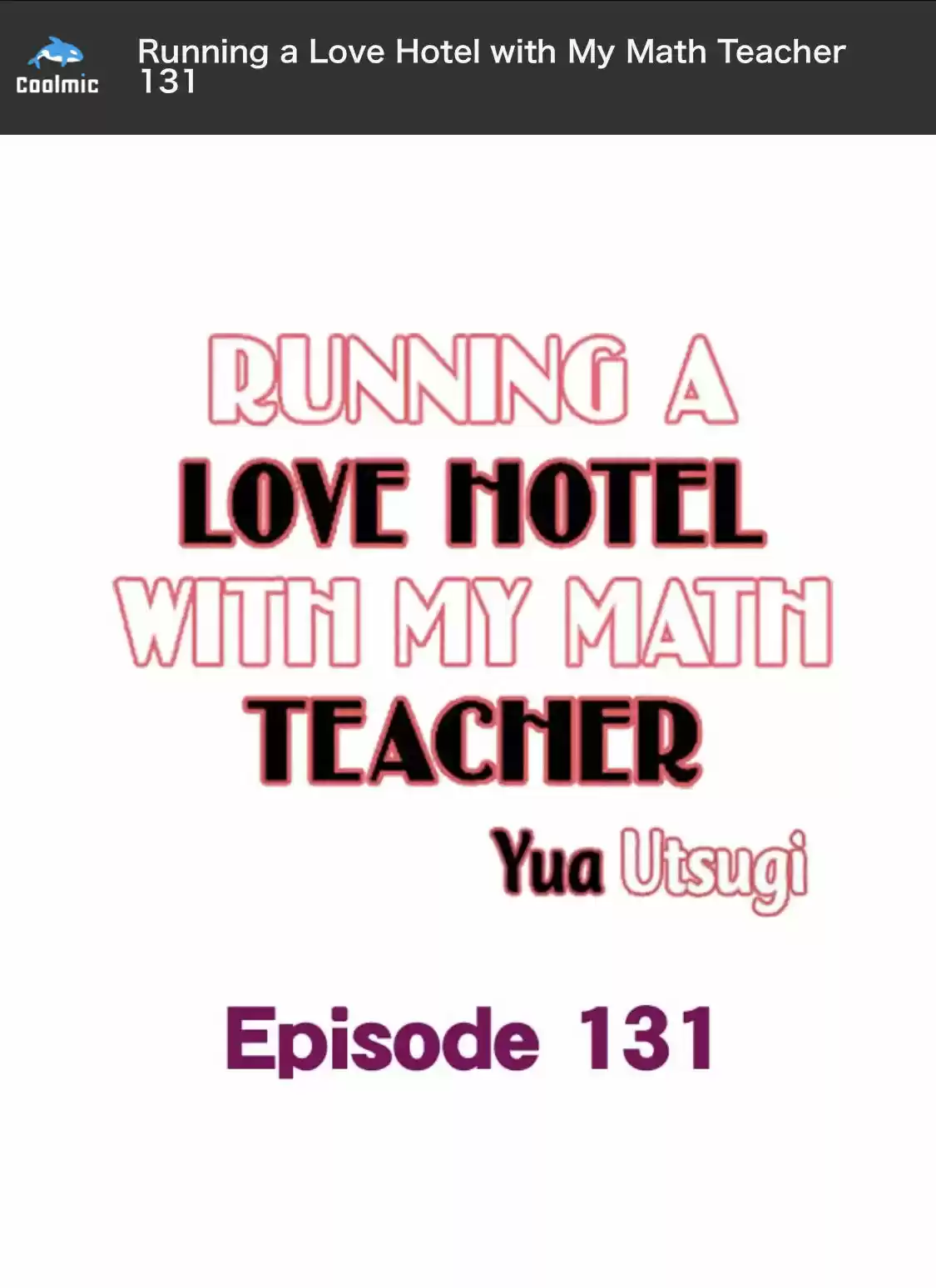 Running A Love Hotel With My Math Teacher Chapter 131