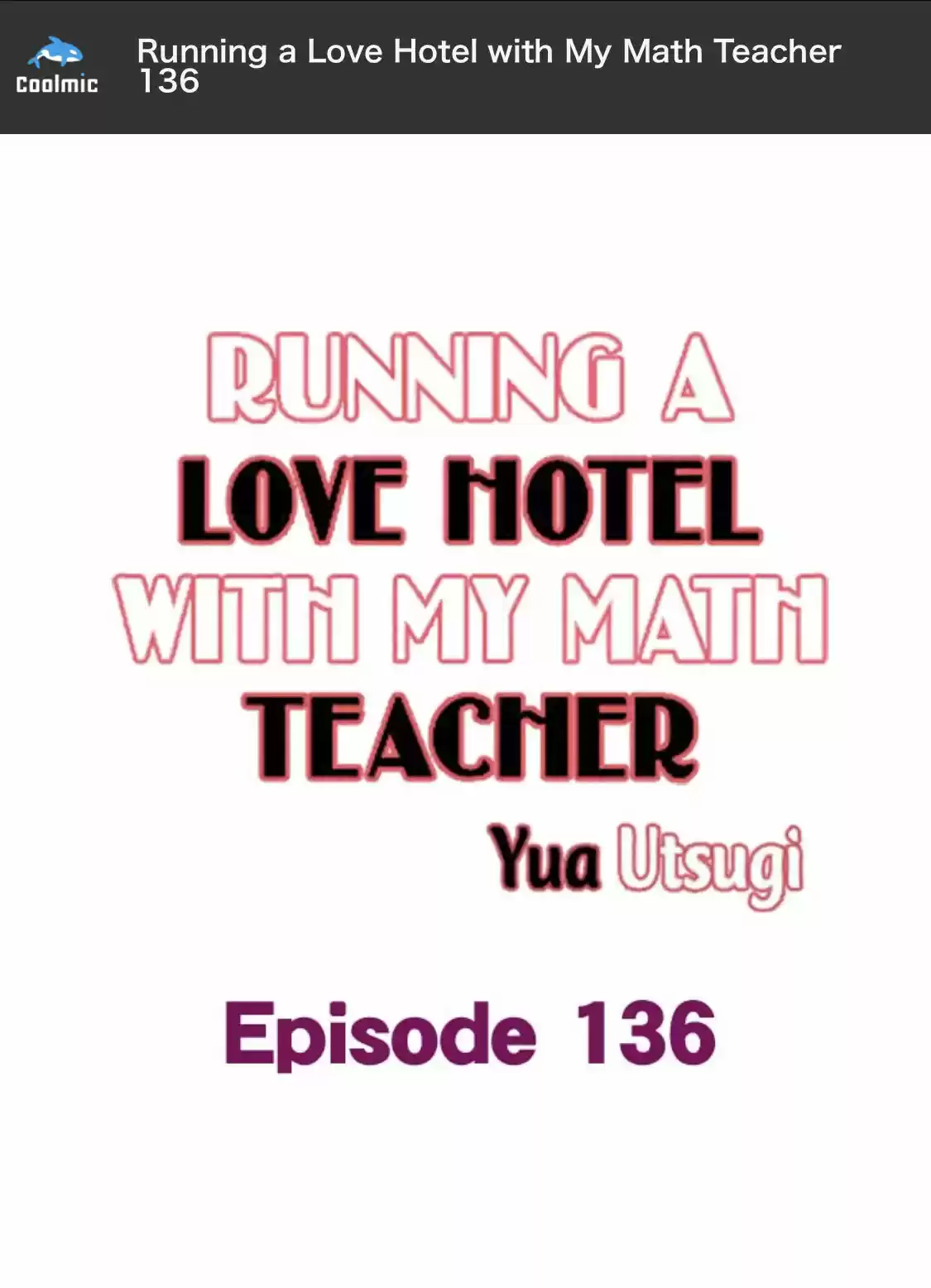 Running A Love Hotel With My Math Teacher Chapter 136