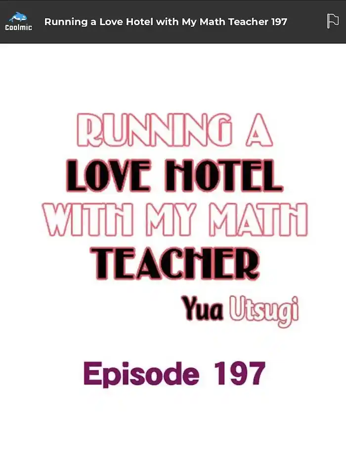 Running A Love Hotel With My Math Teacher Chapter 197