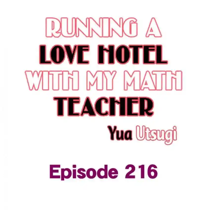Running A Love Hotel With My Math Teacher Chapter 216