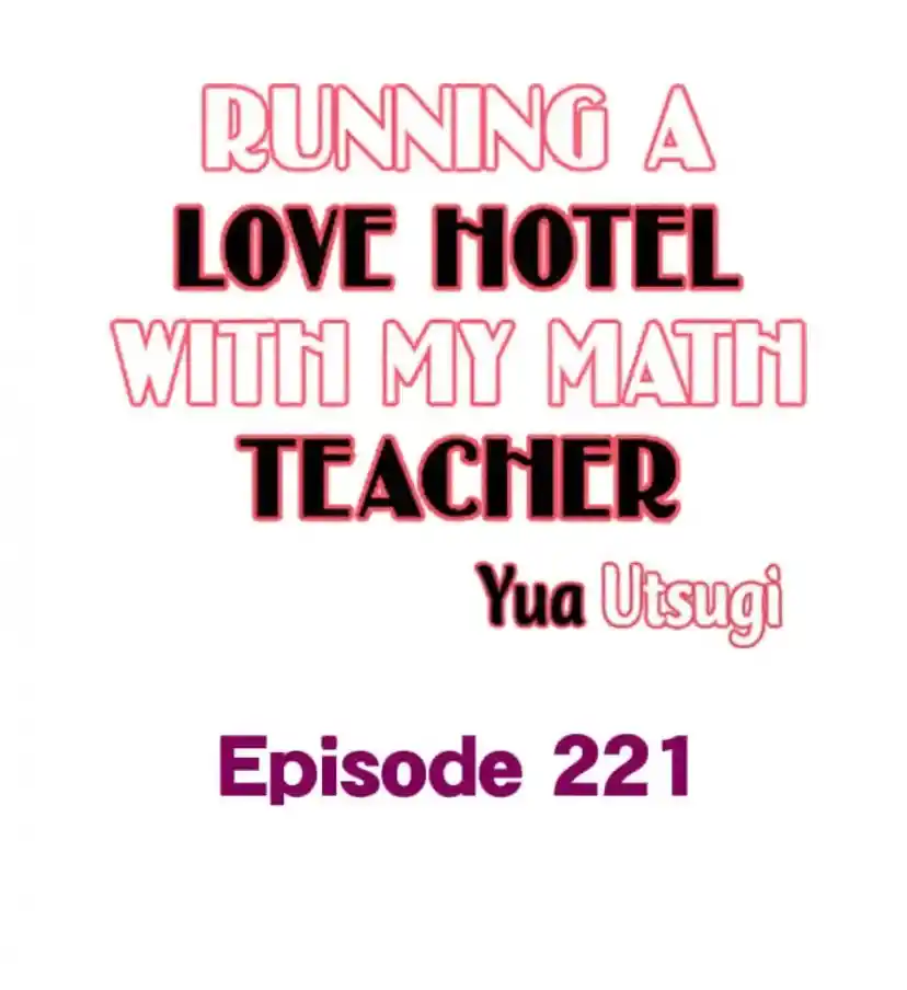Running A Love Hotel With My Math Teacher Chapter 221