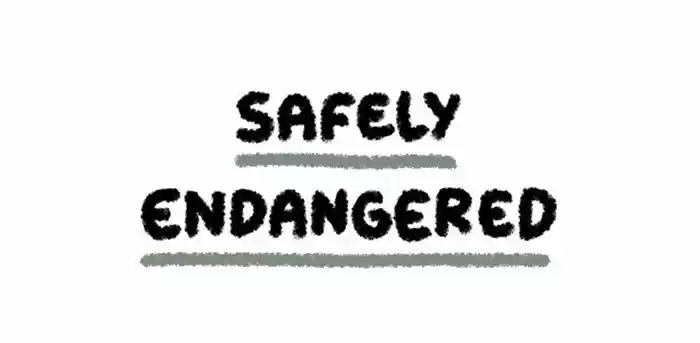 Safely Endangered 18