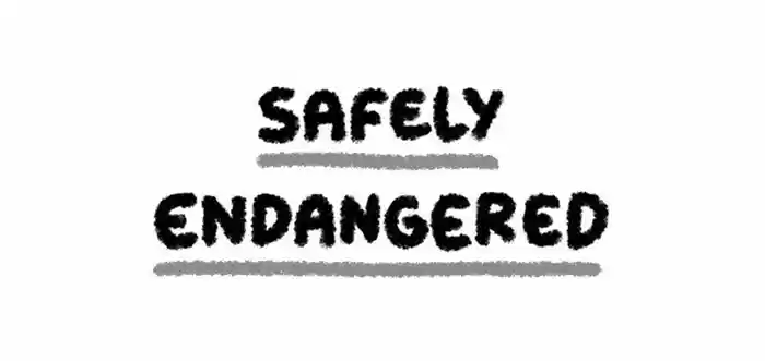 Safely Endangered 20