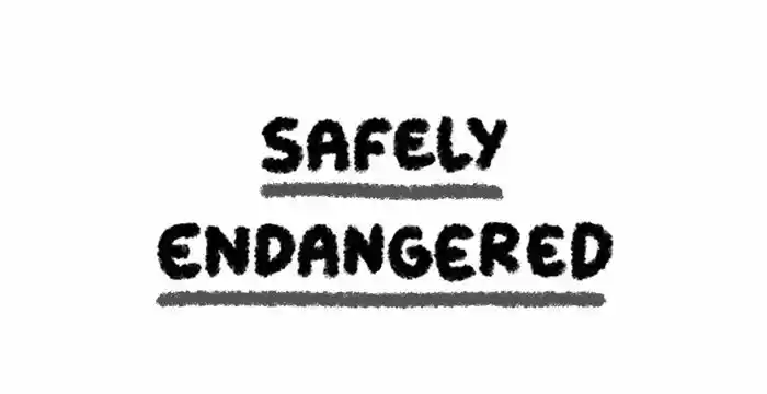 Safely Endangered 24