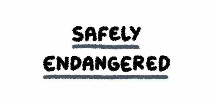 Safely Endangered 29