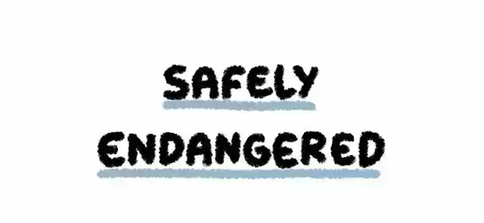 Safely Endangered 31