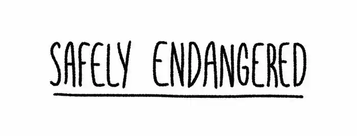 Safely Endangered 45