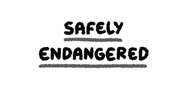 Safely Endangered 8