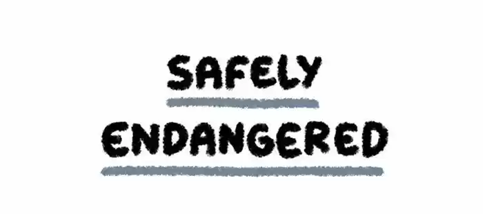 Safely Endangered 9