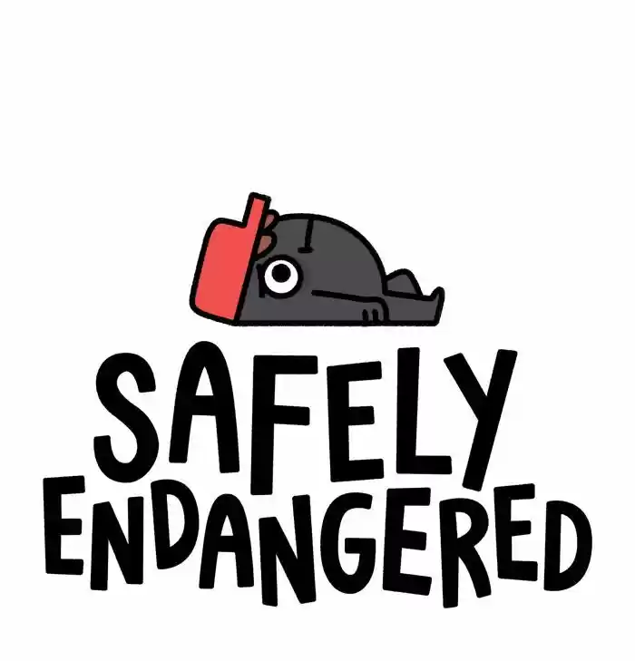 Safely Endangered Ch.596