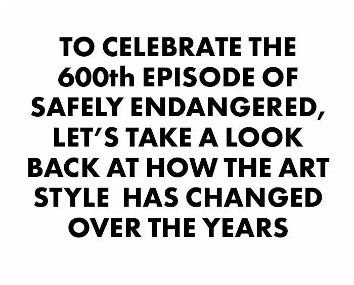 Safely Endangered Ch.600