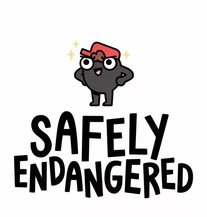 Safely Endangered Ch.604