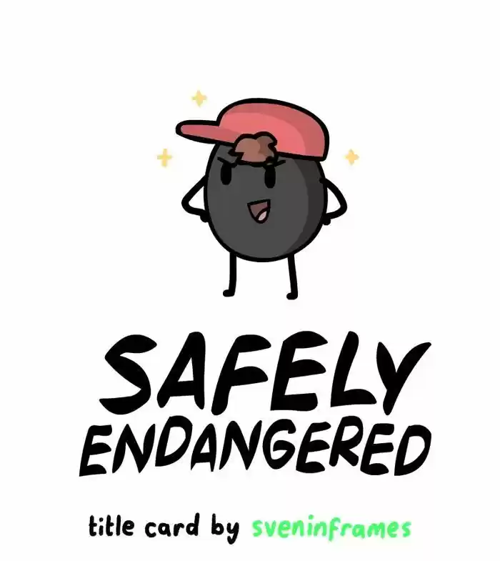 Safely Endangered Ch.609
