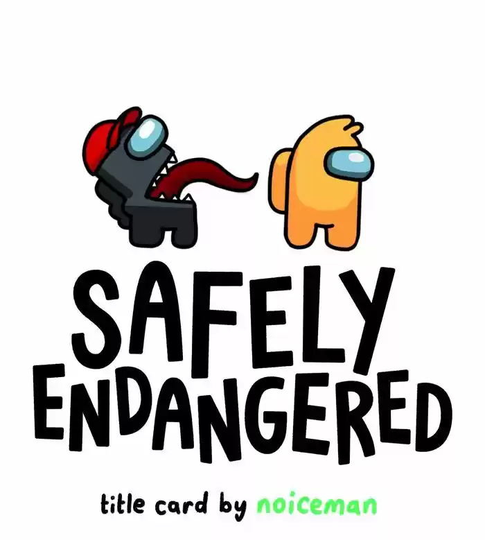 Safely Endangered Ch.614