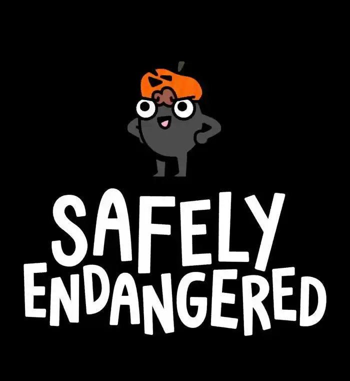 Safely Endangered Ch.615