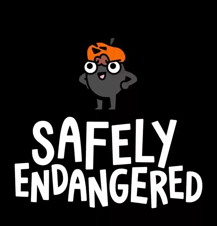 Safely Endangered Ch.616