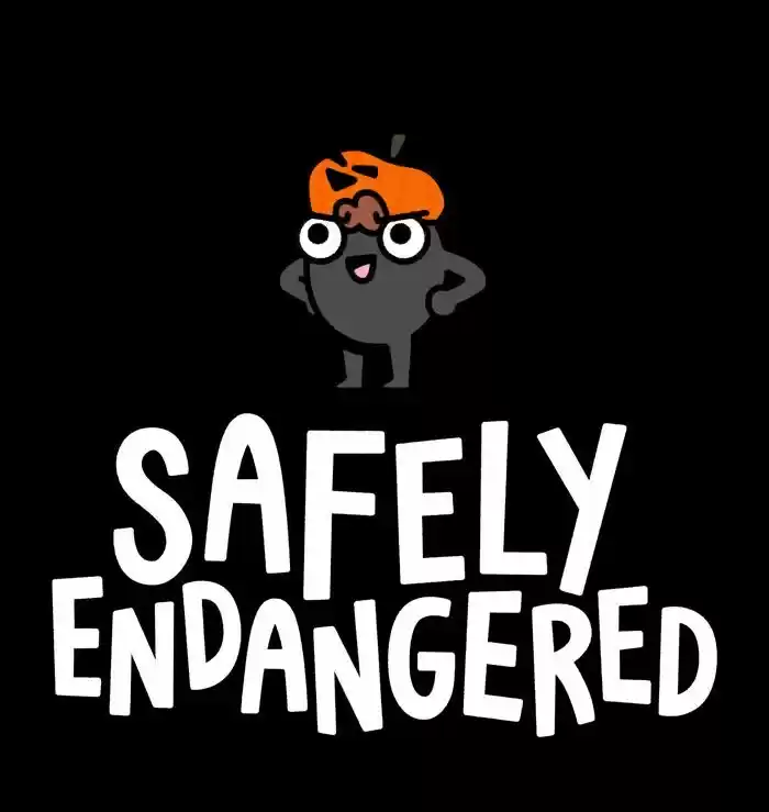 Safely Endangered Ch.619