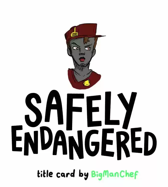 Safely Endangered Ch.632