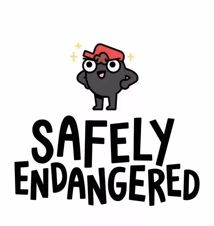 Safely Endangered Ch.763