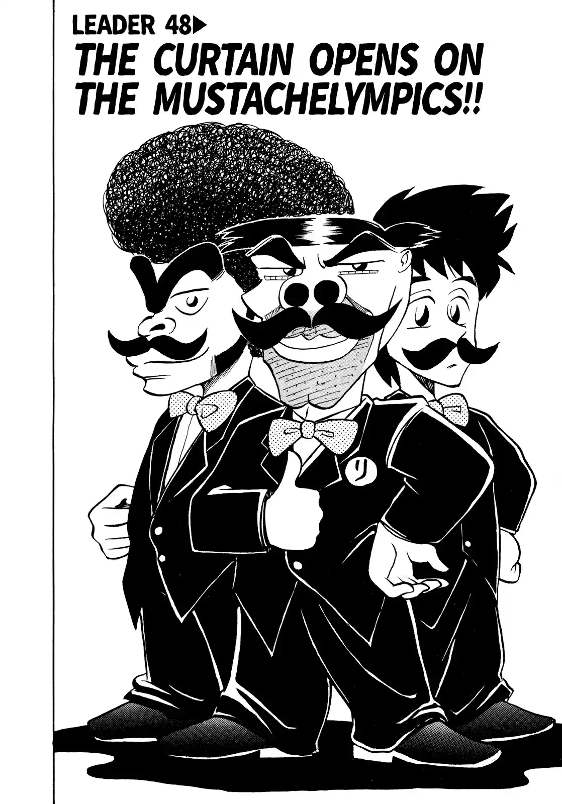 Seikimatsu Leader Den Takeshi! Vol. 3 Ch. 48 The Curtain Opens on the Mustachelympics!!