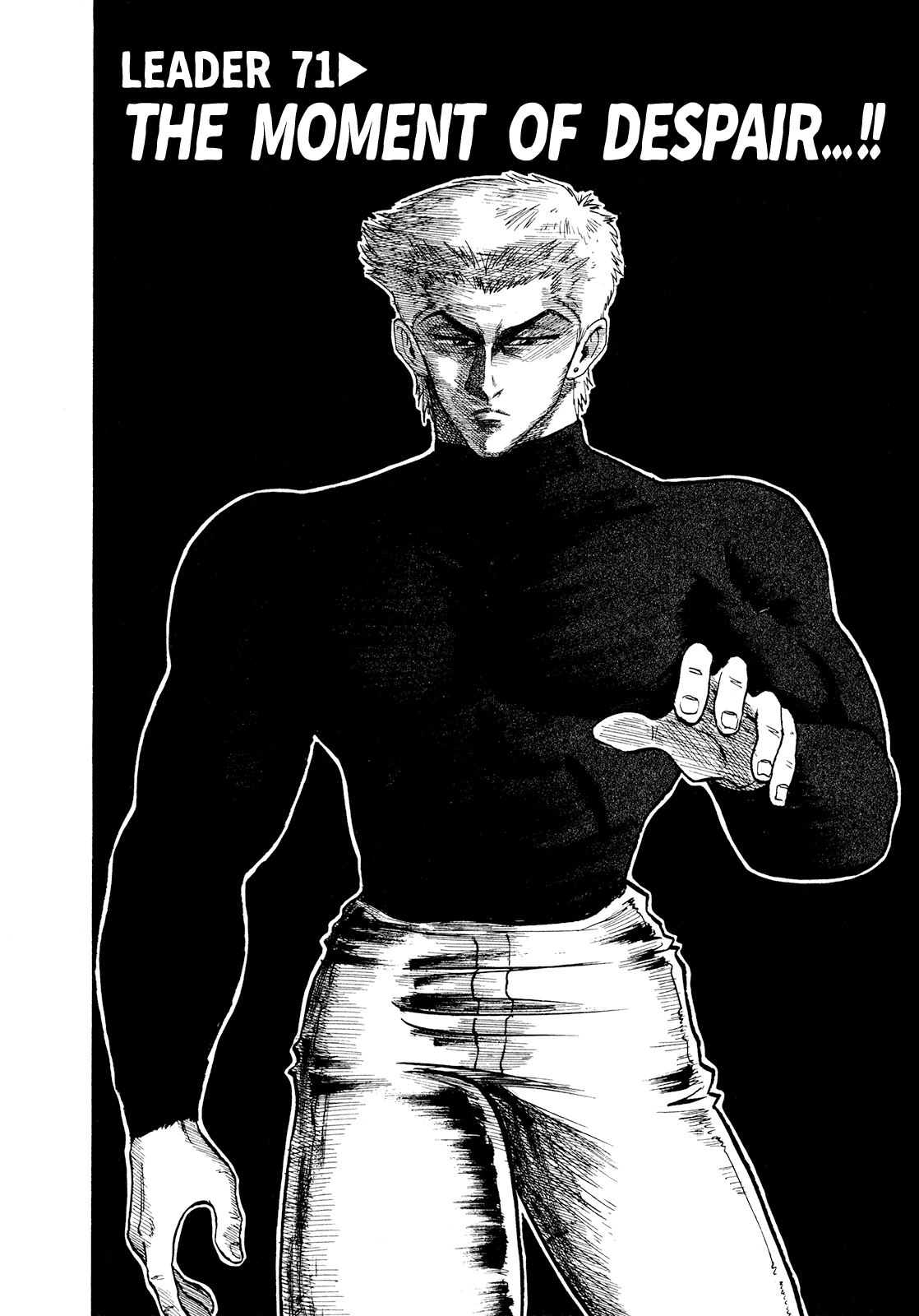 Seikimatsu Leader Den Takeshi! Vol. 4 Ch. 71 The Moment of Despair...!!