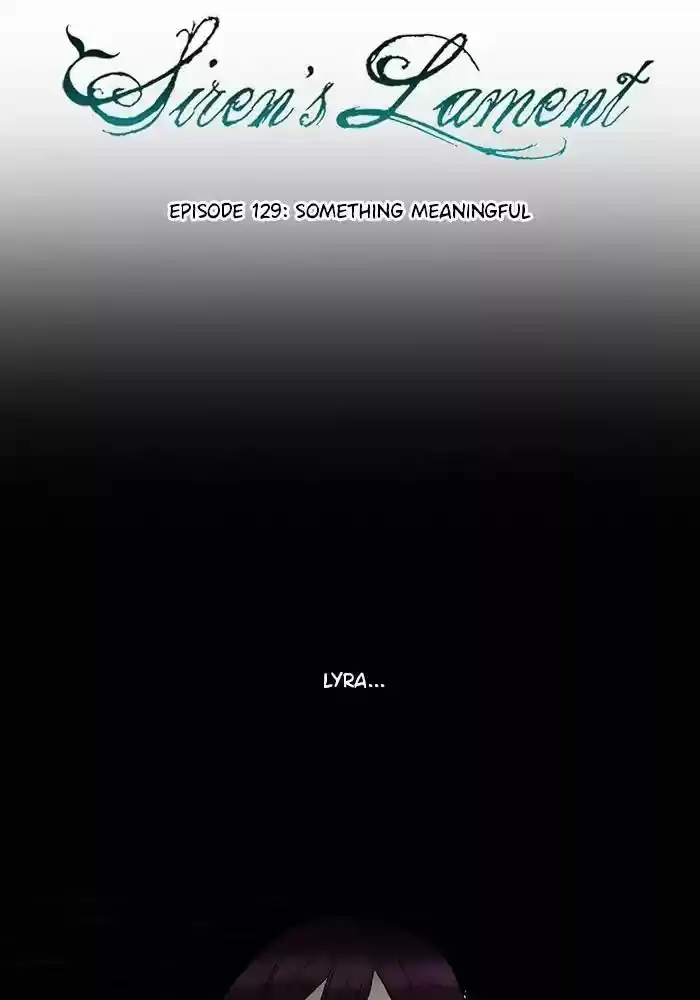 Siren's Lament Chapter 129: