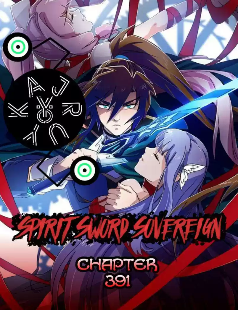 Spirit Sword Sovereign Chapter 391