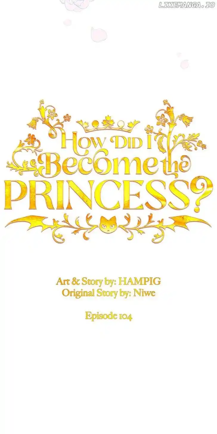 Starting From Today, I'm a Princess?! Ch.104