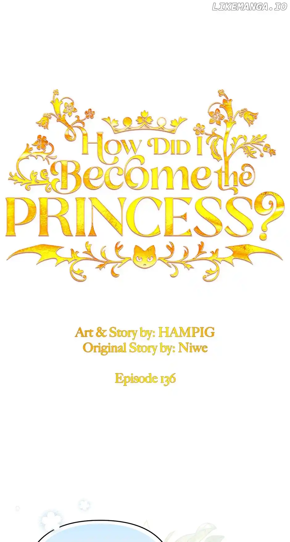 Starting From Today, I’m A Princess? Chapter 136