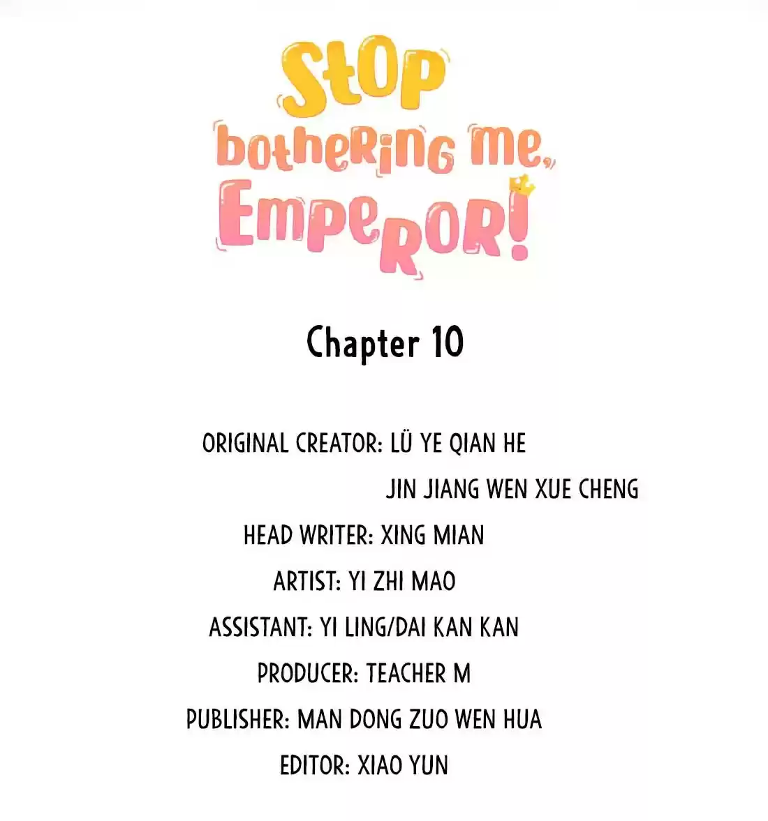Stop Bothering Me, Emperor! 10.0 Episode 10