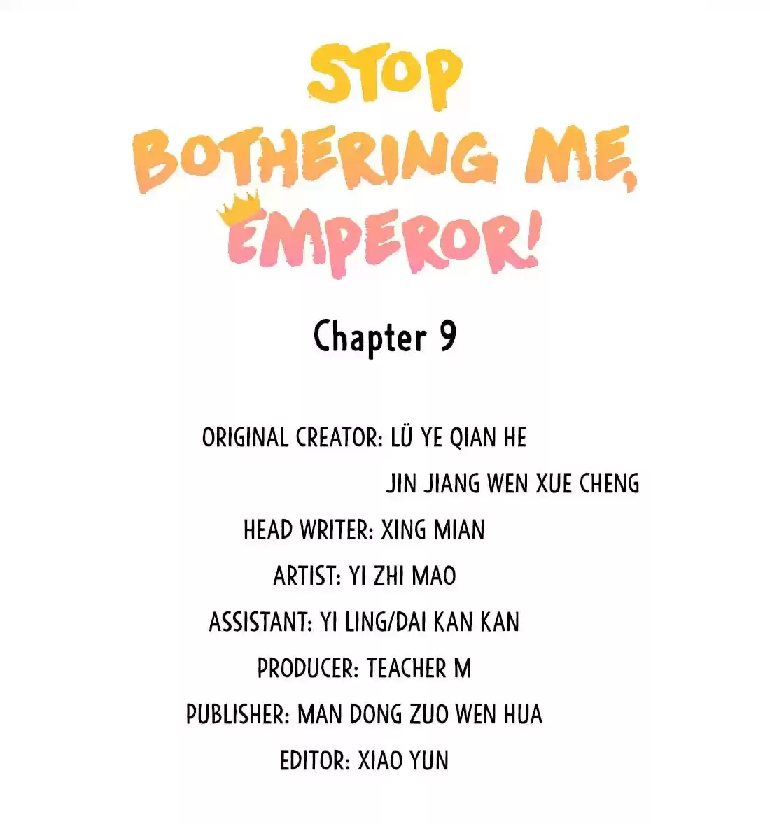 Stop Bothering Me, Emperor! 9.0 Episode 9