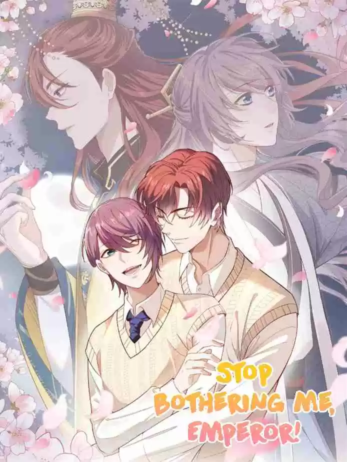 Stop Bothering Me, Emperor! Ch. 0 Preview