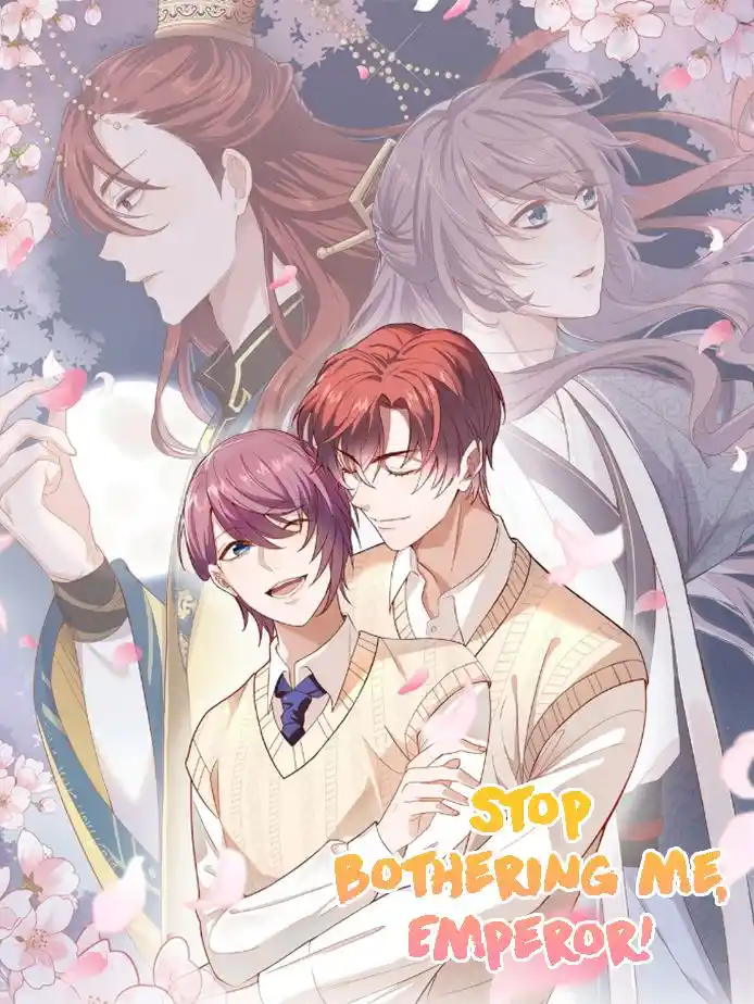 Stop Bothering Me, Emperor! Ch. 0 Preview
