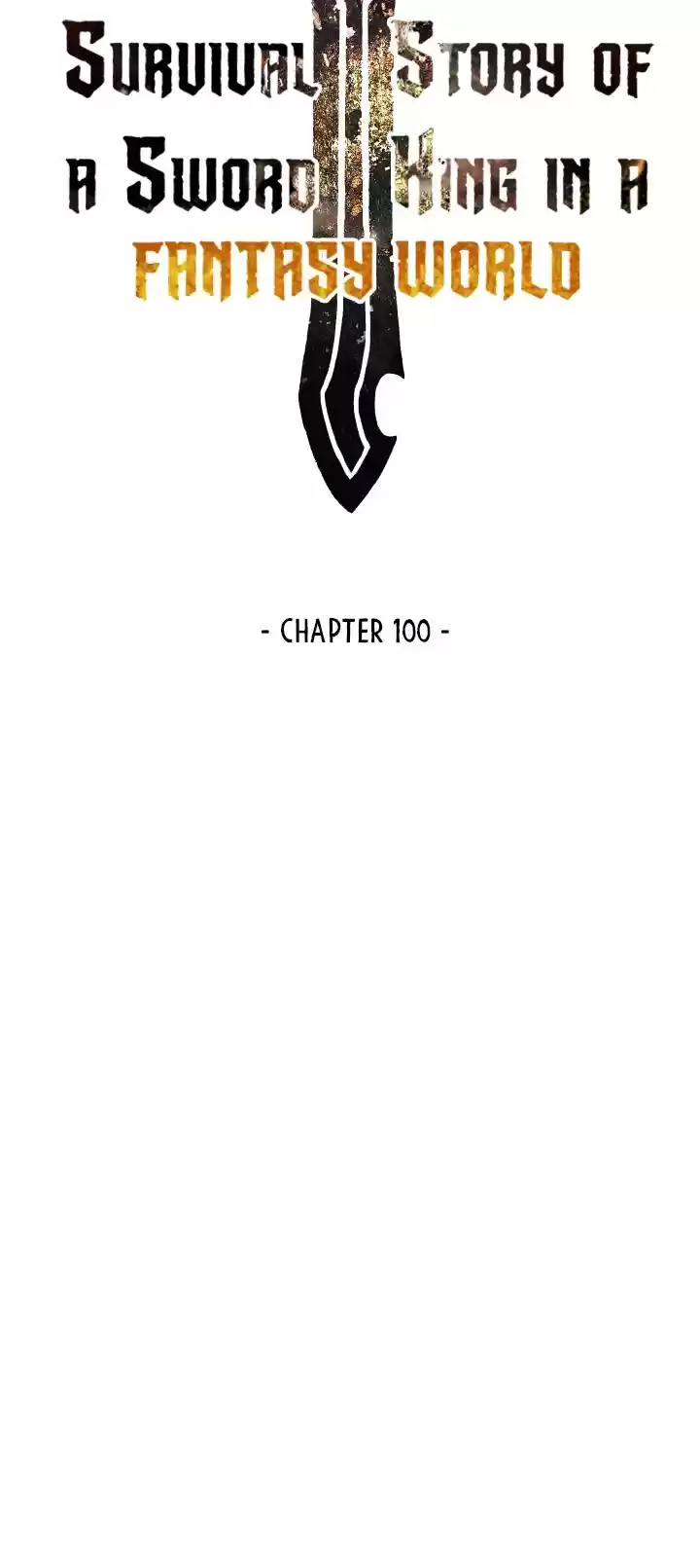 Survival Story Of A Sword King In A Fantasy World Chapter 100