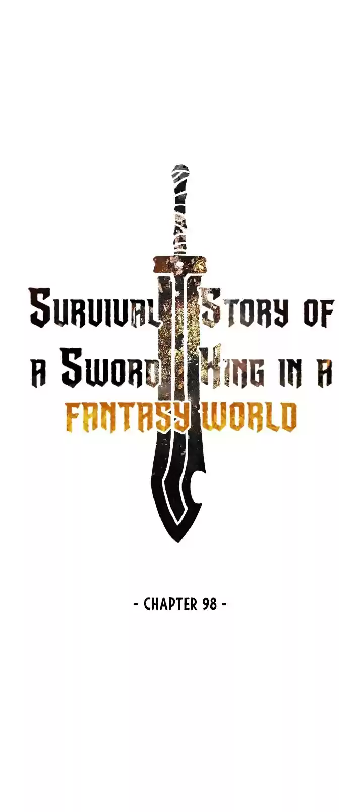 Survival Story Of A Sword King In A Fantasy World Chapter 98