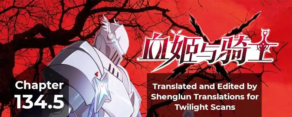 The Blood Princess and the Knight 134.5