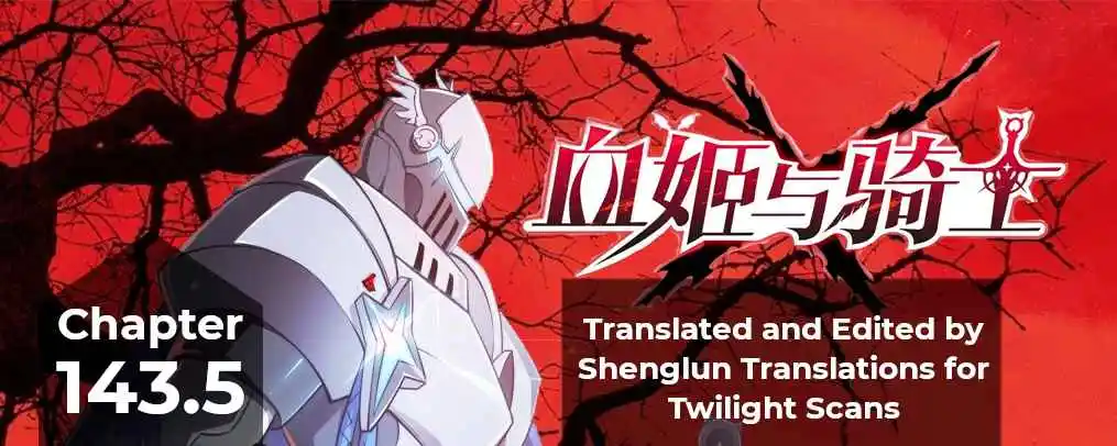 The Blood Princess and the Knight 143.5