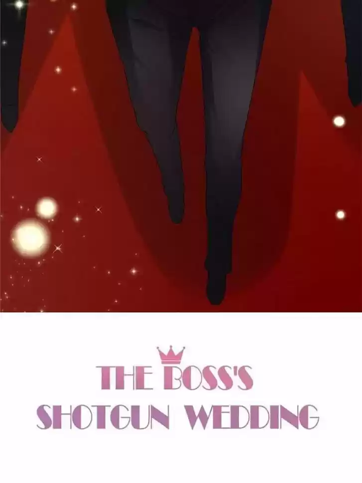 The Boss's Shotgun Wedding Ch.000