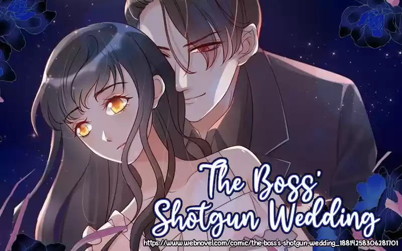 The Boss's Shotgun Wedding Ch.009