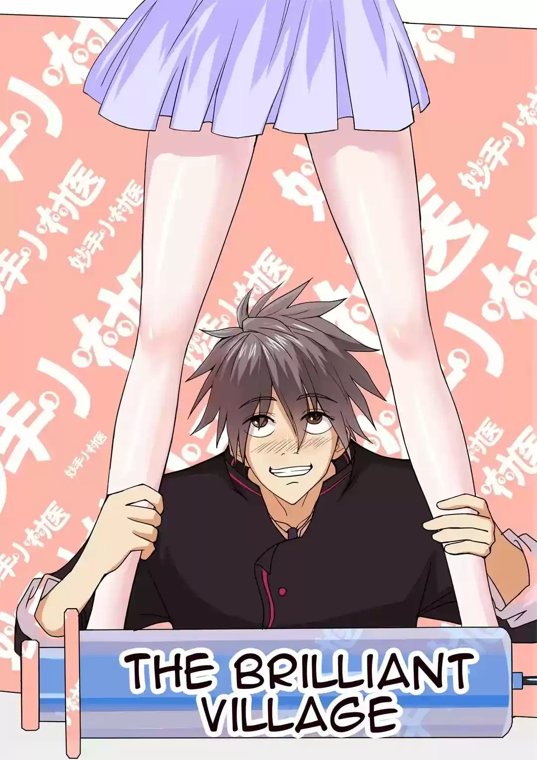 The Brilliant Village Doctor Chapter 1: Wow! Sexy Legs