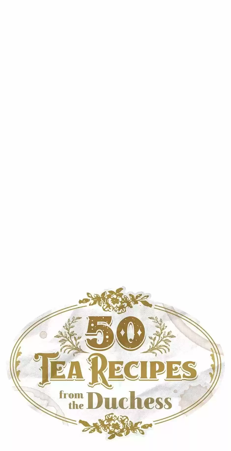 The Duchess' 50 Tea Recipes Chapter 94: Warning