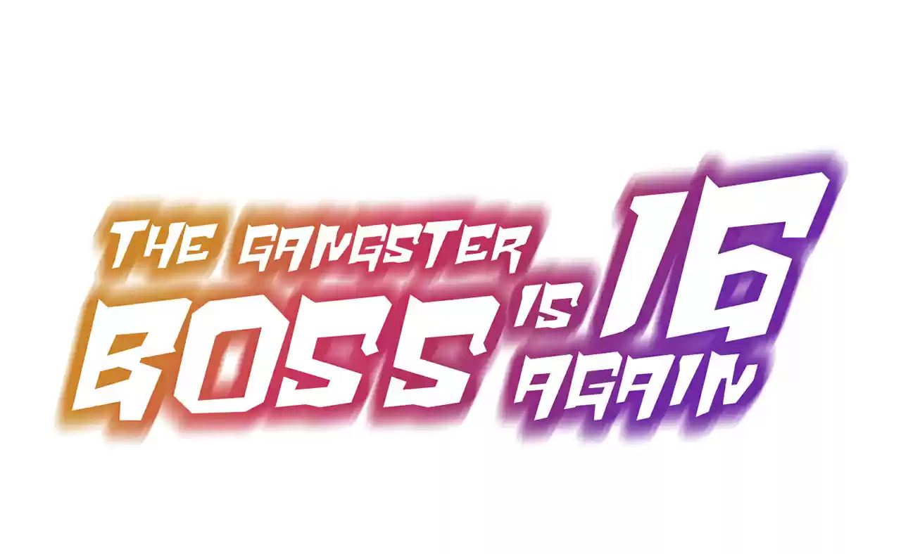 The Gangster Boss Is 16 Again 97