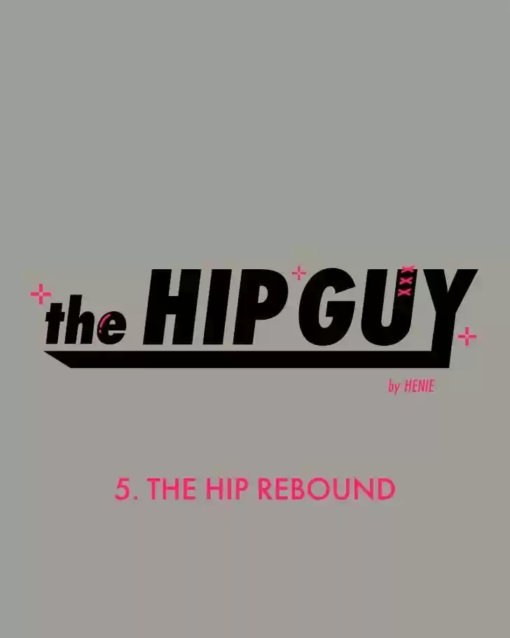 The Hip Guy Ch.005