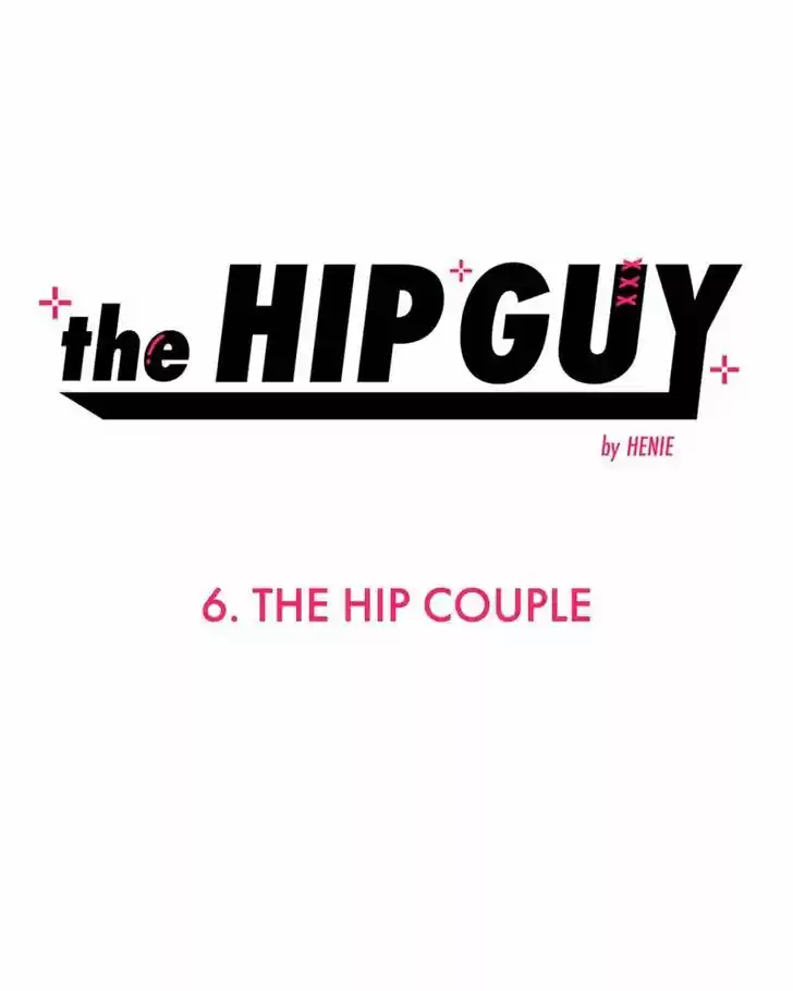 The Hip Guy Ch.006