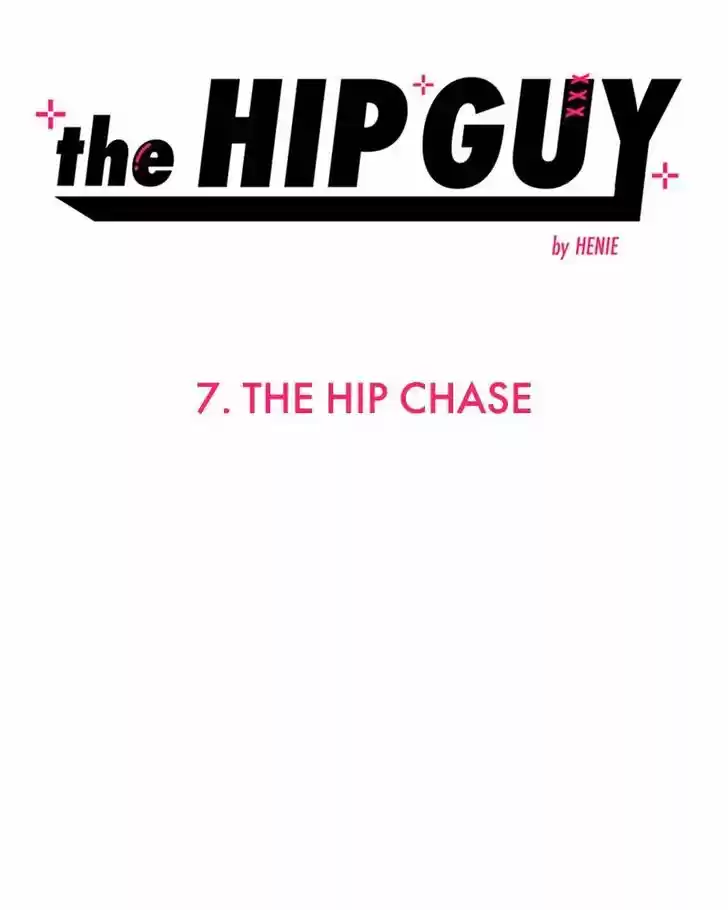 The Hip Guy Ch.007