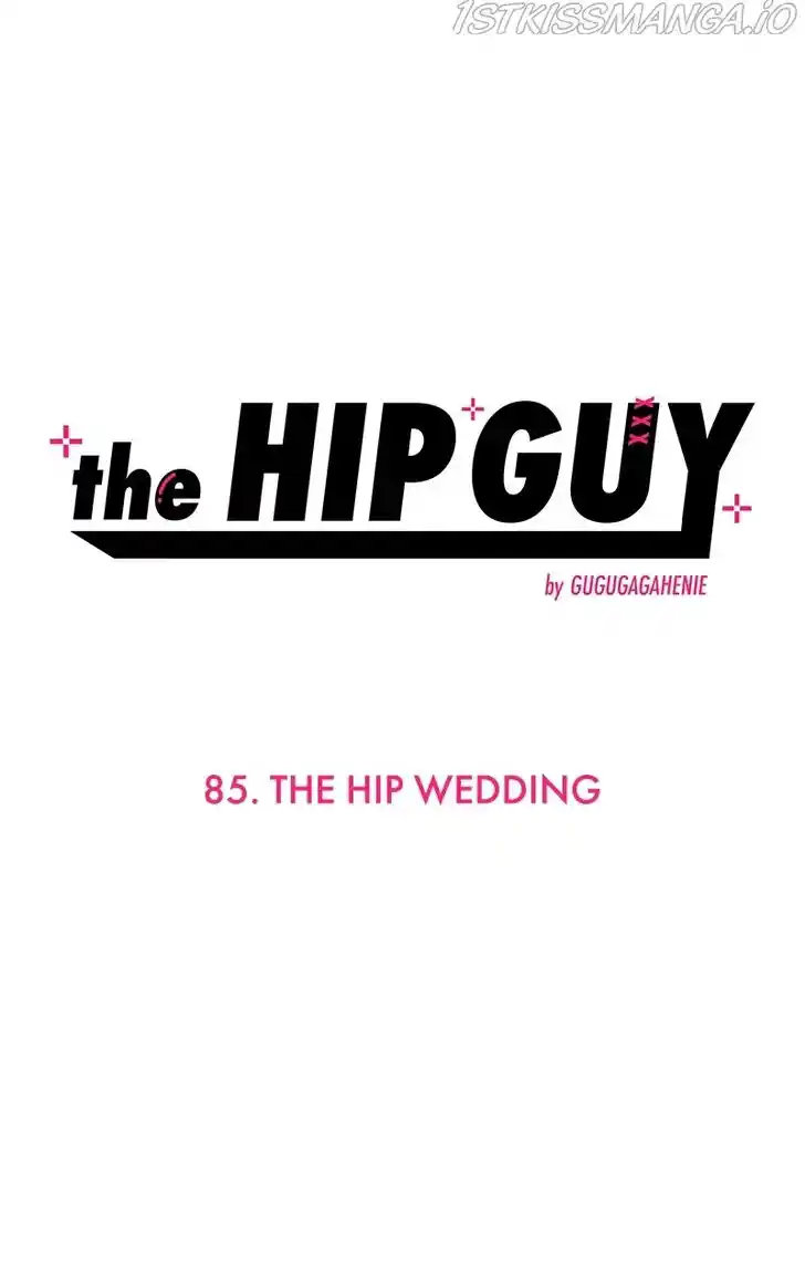 The Hip Guy Ch.085