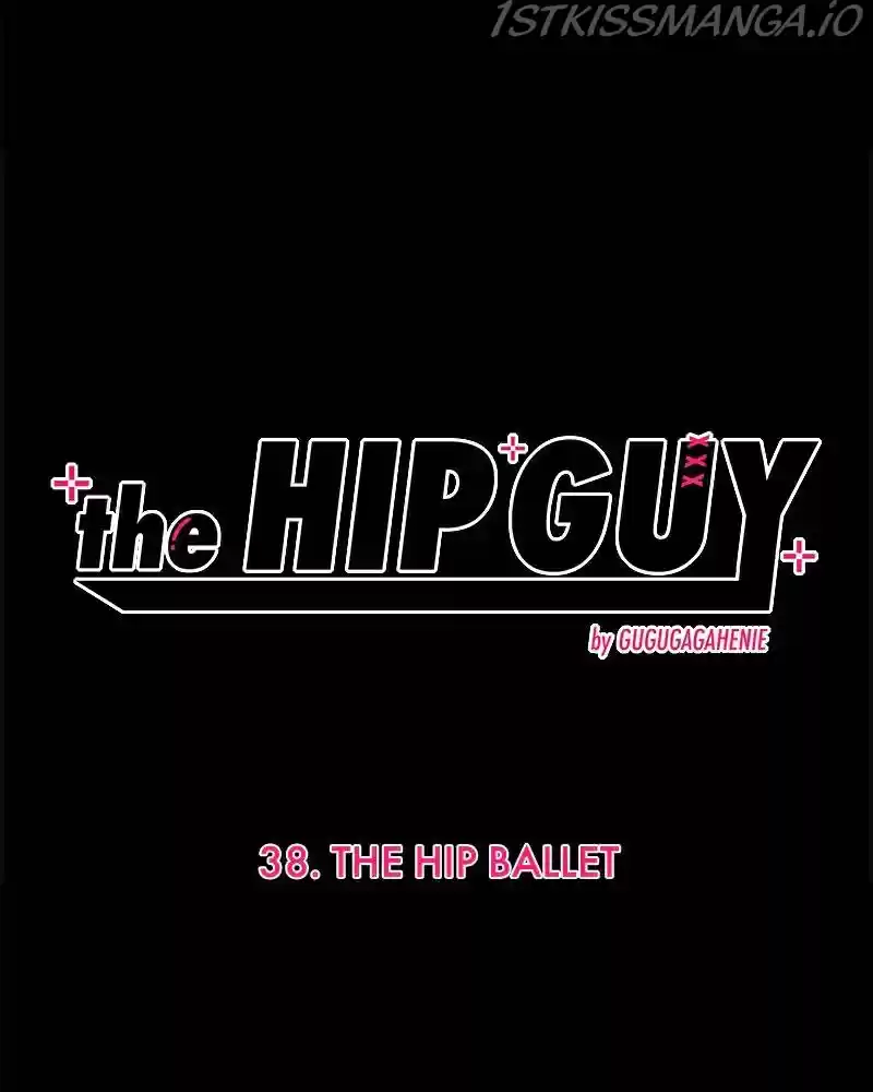The Hip Guy Chapter 38