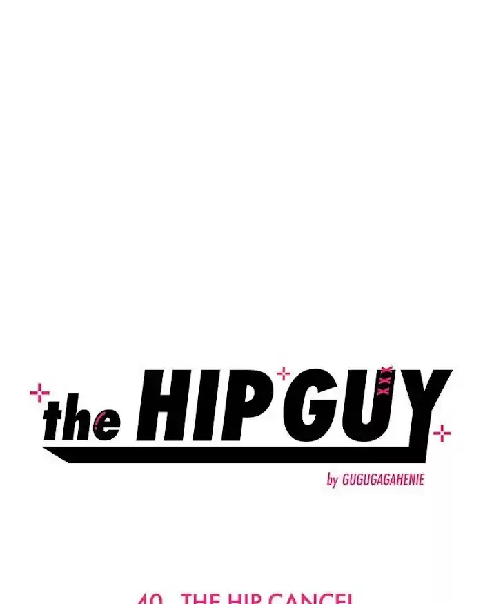 The Hip Guy Chapter 40